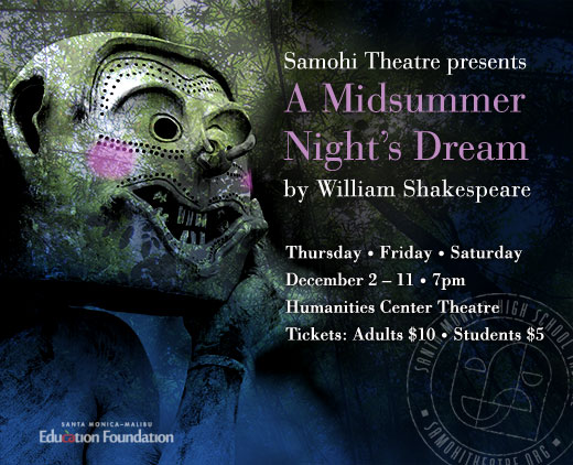 Samohi Theatre presents A Midsummer Night's Dream